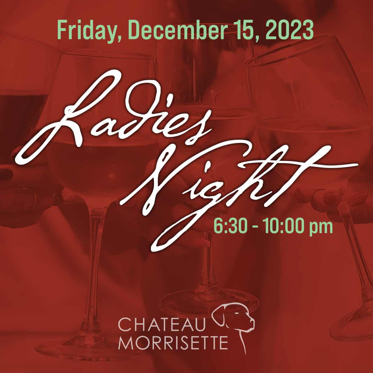 Chateau Morrisette Ladies Night Dec 15 2023